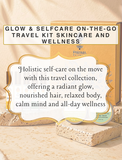 Glow & Selfcare On-The-Go Travel Kit Skincare and Wellness