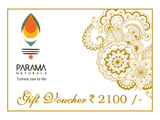 Gift Vouchers ( Available in different denomination) Parama Naturals