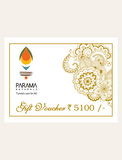 Gift Vouchers ( Available in different denomination) Parama Naturals